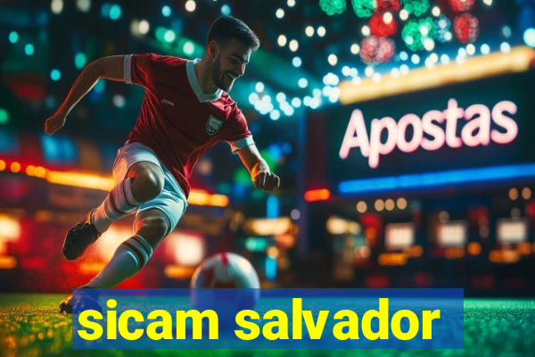 sicam salvador